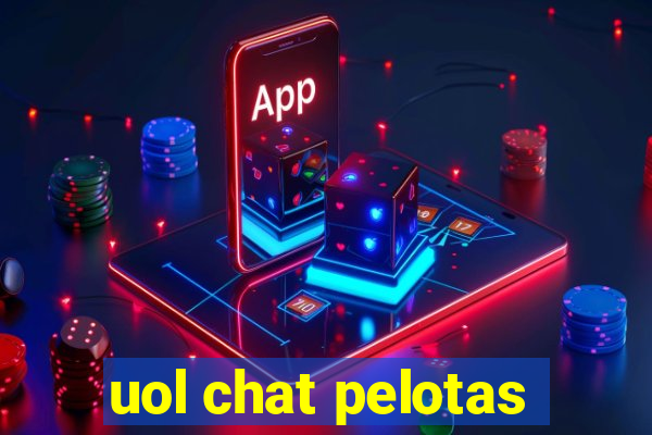 uol chat pelotas